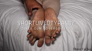 ShortLivedTyranny Dirty Cum Covered Feet
