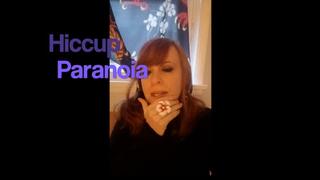 Hiccups Paranoia (1080p)