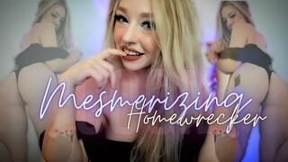 Mindfucked by a Homewrecker