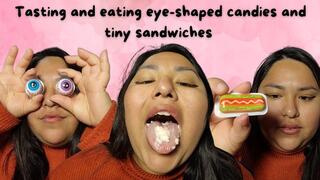Tasting and eating eye-shaped candies and tiny sandwiches