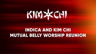 Indica and Kim chi mutual Belly Worship Reunion