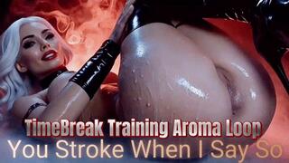 TimeBreak Training Aroma Loop