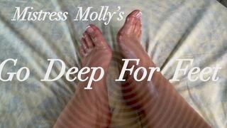 Mistress Molly's Go Deep For Feet