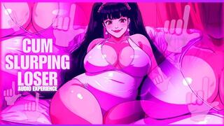 Cum Slurping Loser! (Audio Experience) (MP4)