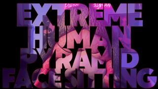 Extreme Human Pyramid Facesitting