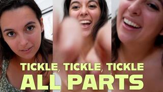 Tickle Tickle Tickle All Parts