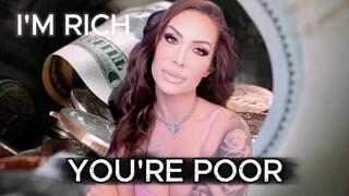 I'm Rich You're Poor Financial Humiliation - Jessica Dynamic