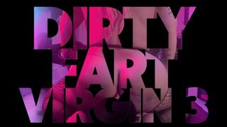 Dirty Fart Virgin 3