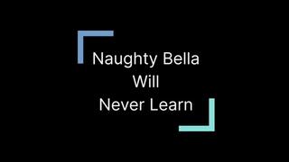 Naughty Bella Will Never Learn (1080p)