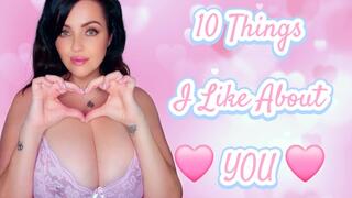 10 Things I Like About You - Praised or Mindfucked by Goddess Psyche
