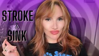 Stroke & Sink: Face Worship