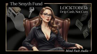 Locktober: Drip Cash, Not Cum { Mind Fuck Audio }