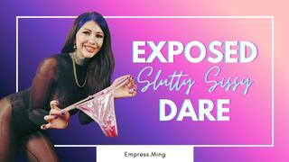 Exhibitionist Slutty Sissy Dare