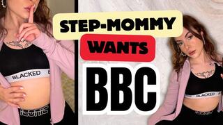 Step-mommy Wants BBC