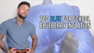 Too Blue For School Blueberry Inflation - Lalo Cortez