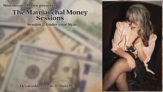 Matriarchal Money Sessions 2 Under your Skin, Audio FinDom Therapy Series with Miss Devora Moore ft Femdom POV, Humiliation, Submissive Training, Mantras, Tribute Tasks, Captions 1080
