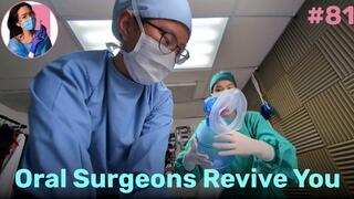 Oral Surgeons Revive You