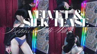 Velvet & Silk Tease