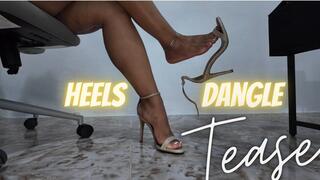 Heels Dangle Tease