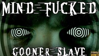 KingMarti: Mind Fucked Gooner Slave - Full HD 1080p
