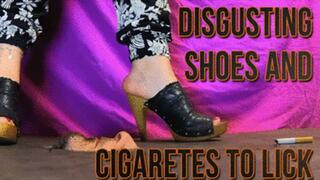 CC - Disgusting shoes and cigarettes to lick