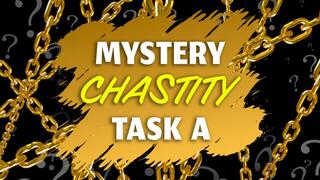 2025 Mystery Chastity Task A
