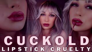 Cuckold Lipstick Cruelty