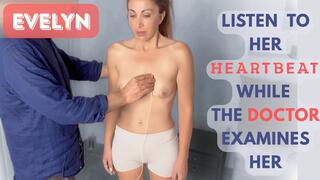 REAL HEART SOUNDS: EVELYN'S HEARTBEAT & Lung sounds while The Doctor examines her - STETHOSCOPE - Auscultation (in HD)