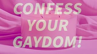 Confess Your Gaydom