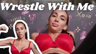 Wrestle With Me (4k)