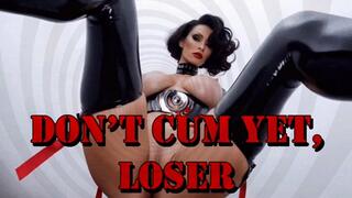 Don’t Cum Yet, Loser