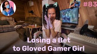 Losing a Bet to Gloved Gamer Girl