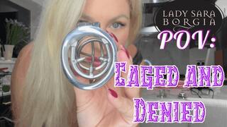 POV: Caged and Denied