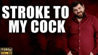 KingMarti: Stroke To My Cock - Cock Worship JOI - Full HD 1080p - MOV
