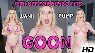 Big Tit Goon Addict Jerk Off For Bimbo Fake Tits