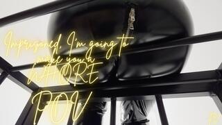 Imprisoned, I'm going to make you a WHORE (POV)