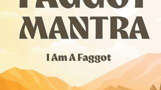 I Am A Faggot Humiliation Fetish Mantras Audio Only