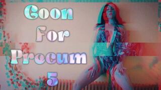 Goon for Precum 5