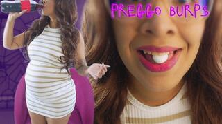 Preggo Burps - Milky