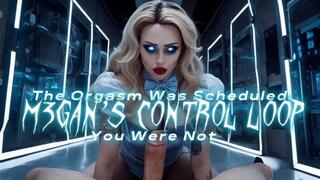 The Orgasm Was Scheduled