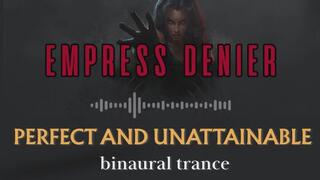 Perfect and Unattainable