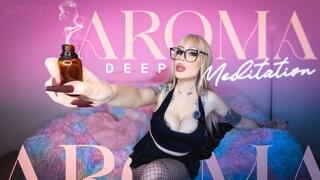 Aroma Deep Meditation