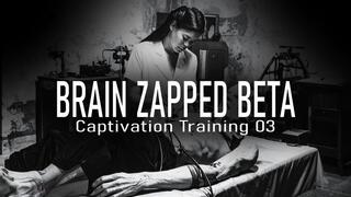 Captivation Training 03 Brain Zapped Beta