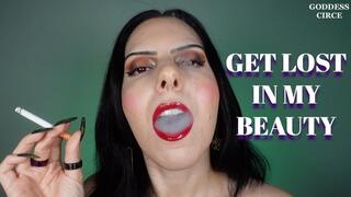 GET LOST IN MY BEAUTY