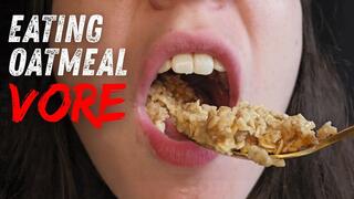 Eating Oatmeal ASMR Vore
