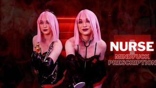 Nurse Mindfuck Prescription