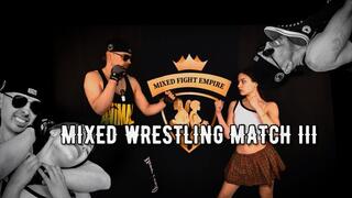 Mixed Wrestling Match III