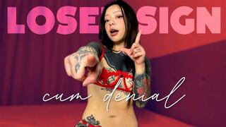 Loser Sign Cum Denial