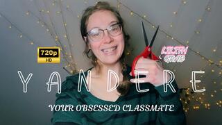 POV: Your Yandere Classmate Has You Forever