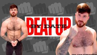 BEAT UP BY YOUR DATE